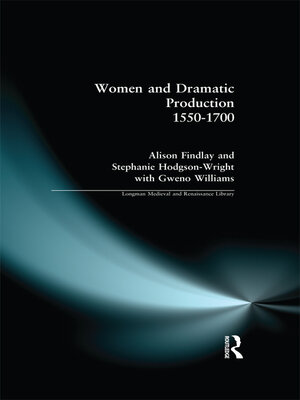 cover image of Women and Dramatic Production 1550--1700